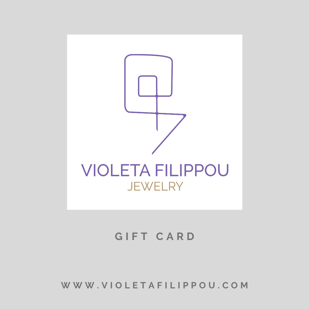 Violeta Filippou  Jewelry  Gift Card